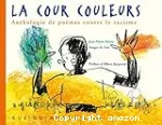 La cour couleurs